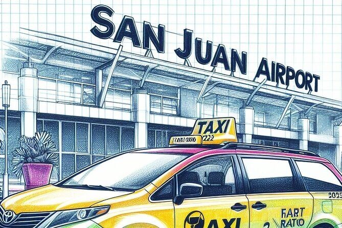 Multiple Taxi Services from the San Juan Airport Up to 6 People - Should You Book This SJU to Caribe Hilton Transfer?